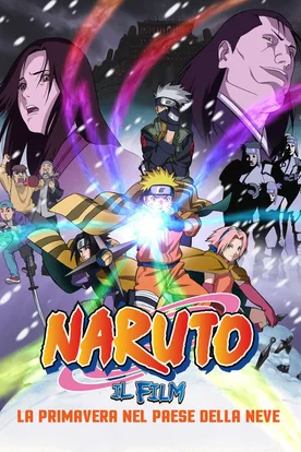 Naruto the Movie: Ninja Clash in the Land of Snow