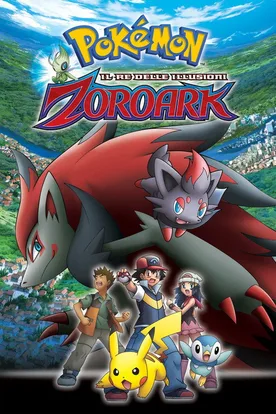 Pokémon: Zoroark - Master of Illusions