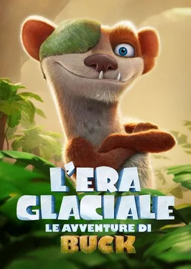 The Ice Age Adventures of Buck Wild