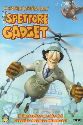 La grande impresa dell'ispettore Gadget