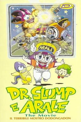 Dr. Slump e Arale: The Movie - Il terribile mostro Dodongadon