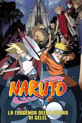 Naruto the Movie: Legend of the Stone of Gelel
