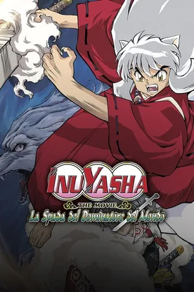 Inuyasha the Movie 3: Swords of an Honorable Ruler
