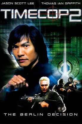 Timecop: The Berlin Decision