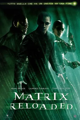 The Matrix Reloaded