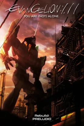 Evangelion: 1.0 You Are (Not) Alone