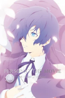 Persona3 the Movie #4 Winter of Rebirth