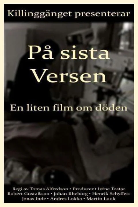 On the Last Verse: A Small Film About Death