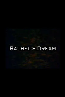 Rachel's Dream