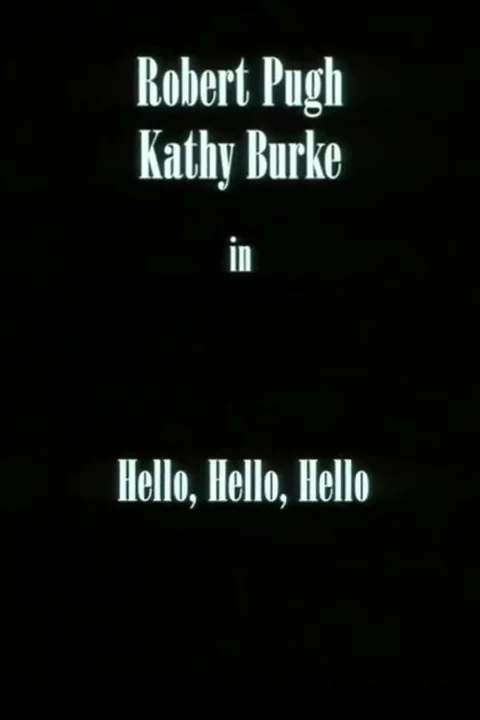 Hello, Hello, Hello