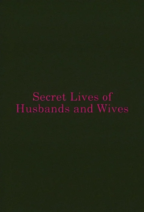 Secret Lives of Husbands and Wives