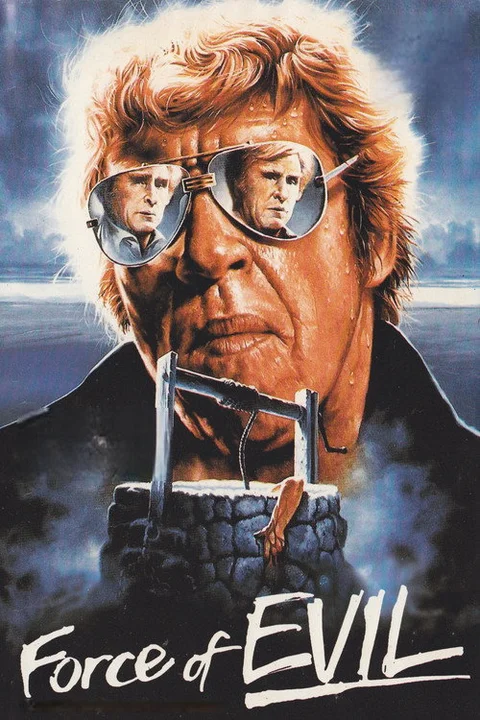 The Force of Evil