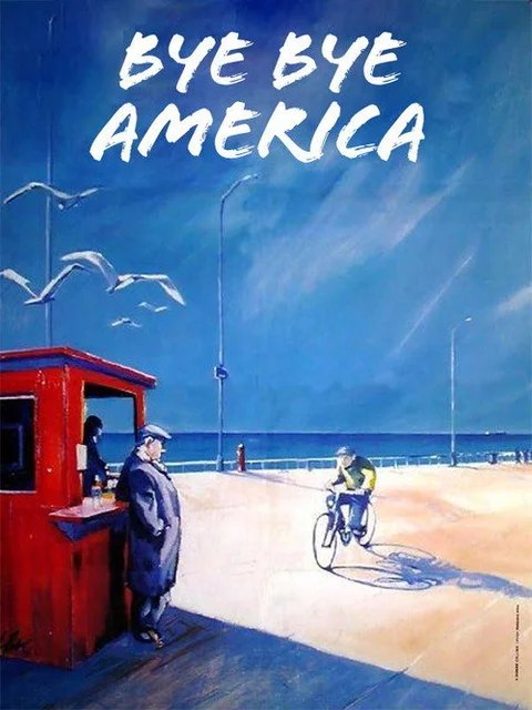 Bye Bye America