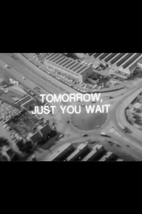 Tomorrow, Just You Wait