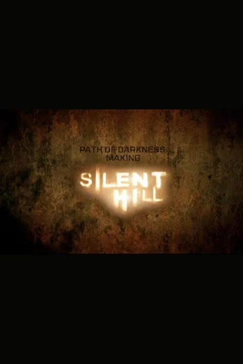 Path of Darkness: Making 'Silent Hill'