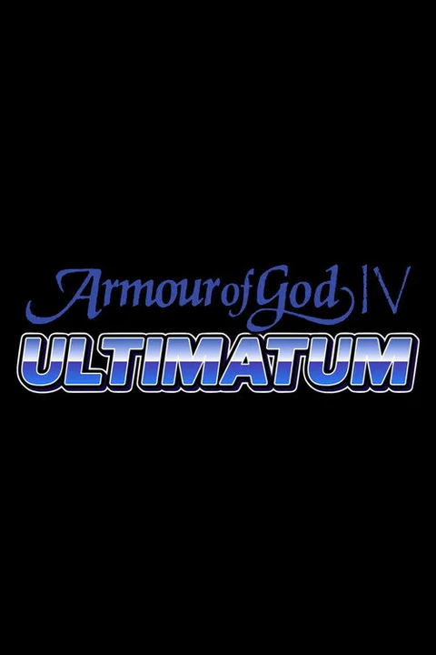 Armour of God IV: Ultimatum