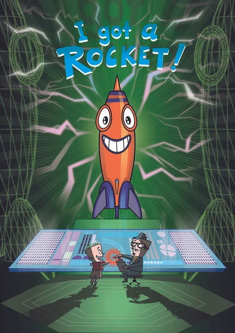 I Got a Rocket!