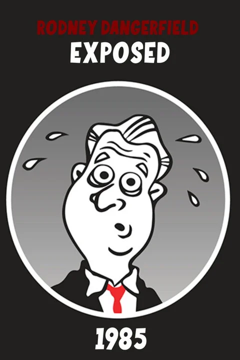 Rodney Dangerfield: Exposed!
