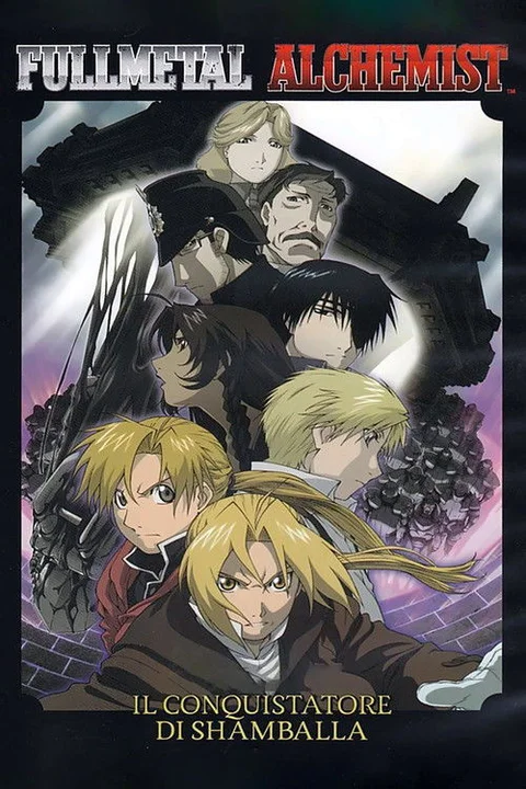 Fullmetal Alchemist the Movie: Conqueror of Shamballa