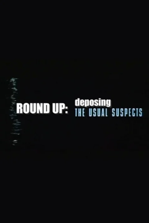 Round Up: Deposing 'The Usual Suspects'