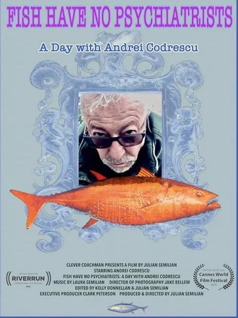 Fish Have No Psychiatrists: A Day with Andrei Codrescu