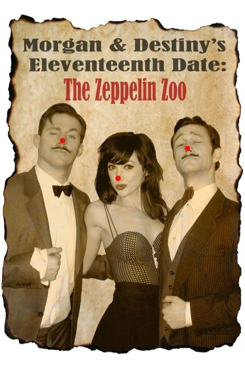 Morgan and Destiny's Eleventeenth Date: The Zeppelin Zoo
