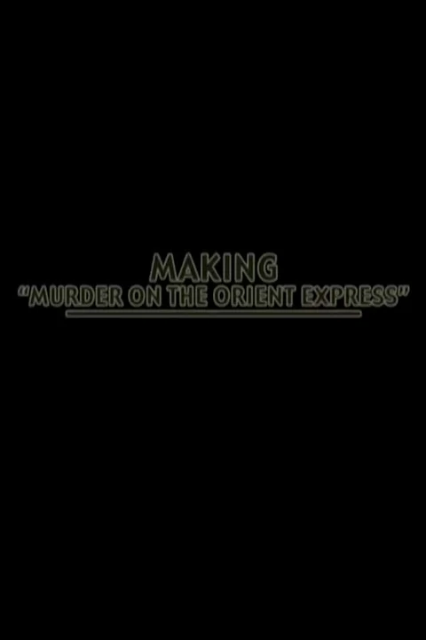 Making 'Murder on the Orient-Express'