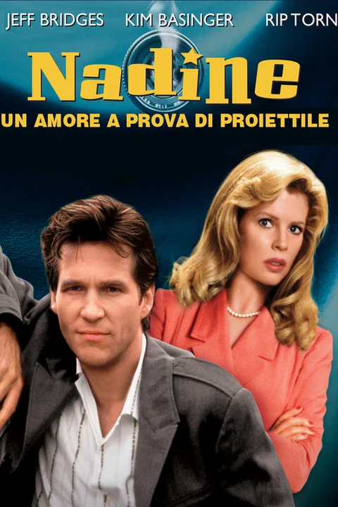 Nadine - Un amore a prova di proiettile