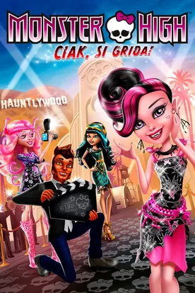 Monster High: Frights, Camera, Action!