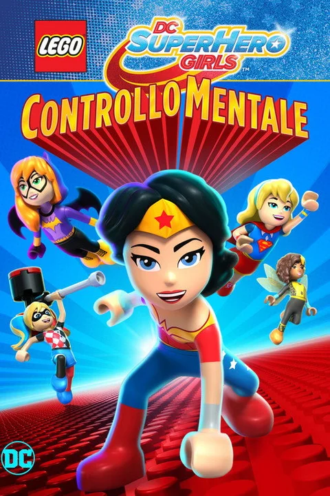 LEGO DC Super Hero Girls - Controllo mentale
