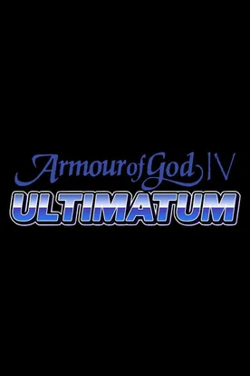 Armour of God IV: Ultimatum