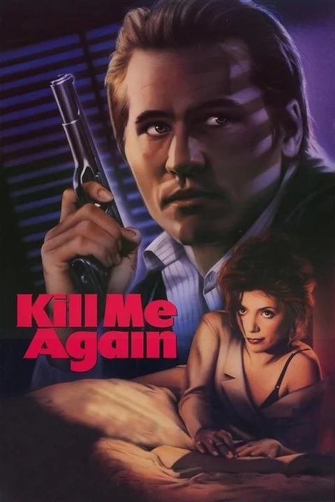 Kill Me Again
