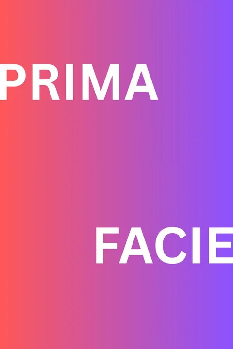 Prima Facie