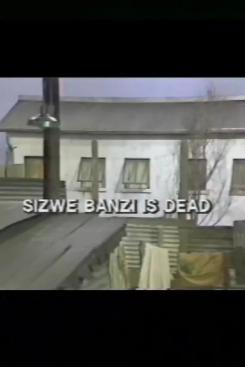 Sizwe Bansi Is Dead